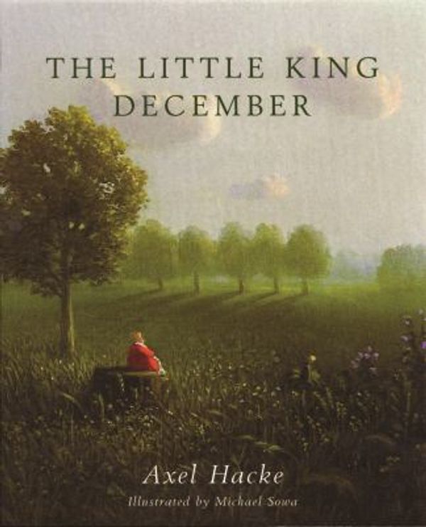 Cover Art for 9780747558187, Little King December by Hacke, Axel