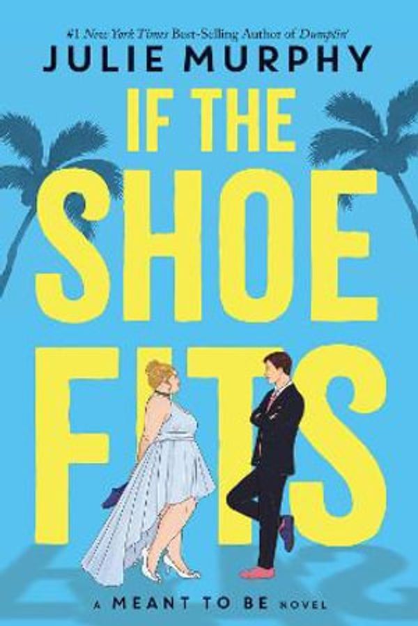 Cover Art for 9781761203121, If The Shoe Fits (Disney) by Julie Murphy