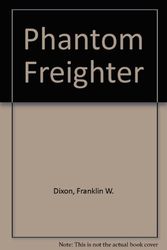 Cover Art for 9780001605404, Phantom Freighter by Franklin W. Dixon