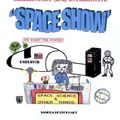 Cover Art for 9781411647312, Space Show by Sandra Bojtos Hart