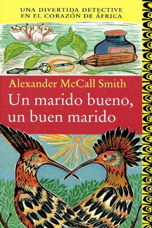 Cover Art for 9788483651070, Un marido bueno, un buen marido by Alexander McCall Smith