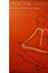Cover Art for 9780060903534, Psychic Massage (Harper colophon books ; CN 353) by Roberta DeLong Miller