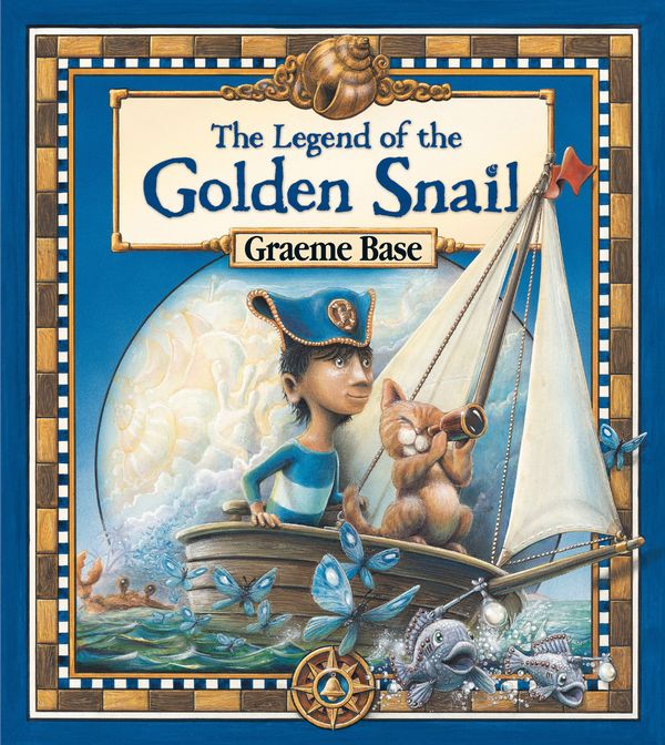 Cover Art for 9780670073498, The Legend of the Golden Snail by Graeme Base