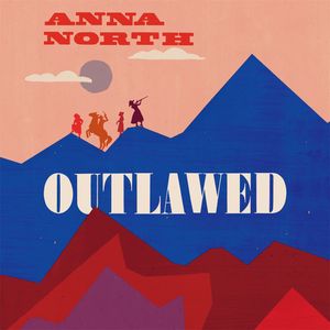 Cover Art for 9781474615389, Outlawed by Anna North
