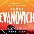 Cover Art for 9780755390496, Notorious Nineteen by Janet Evanovich