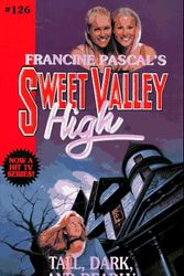 Cover Art for 9780553567649, Tall, Dark and Deadly (Sweet Valley High #126) by Kate William, Francine Pascal
