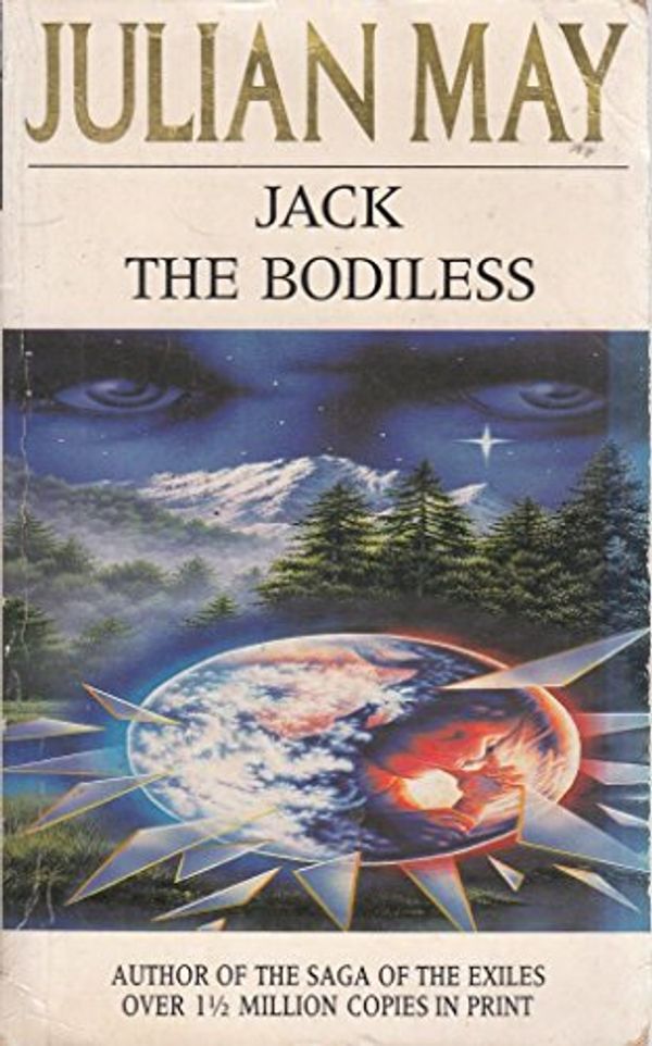 Cover Art for 9780330285537, Jack the Bodiless by Julian May