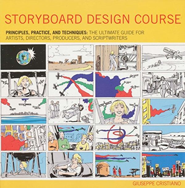 Cover Art for 9780764137327, Storyboard Design Course by Giuseppe Cristiano