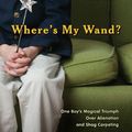 Cover Art for 9780399156557, Where's My Wand? by Eric Poole