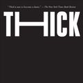 Cover Art for 9781620975879, Thick by Tressie McMillan Cottom