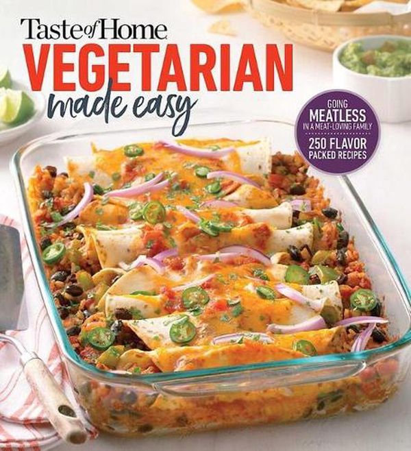 Cover Art for 9781617659317, Taste of Home Vegetarian Made Easy: Going Meatless in a Meat Loving Family by Taste of Home (COR)