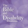 Cover Art for 9780334056867, The Bible and Disability: A Commentary by Sarah J. Melcher