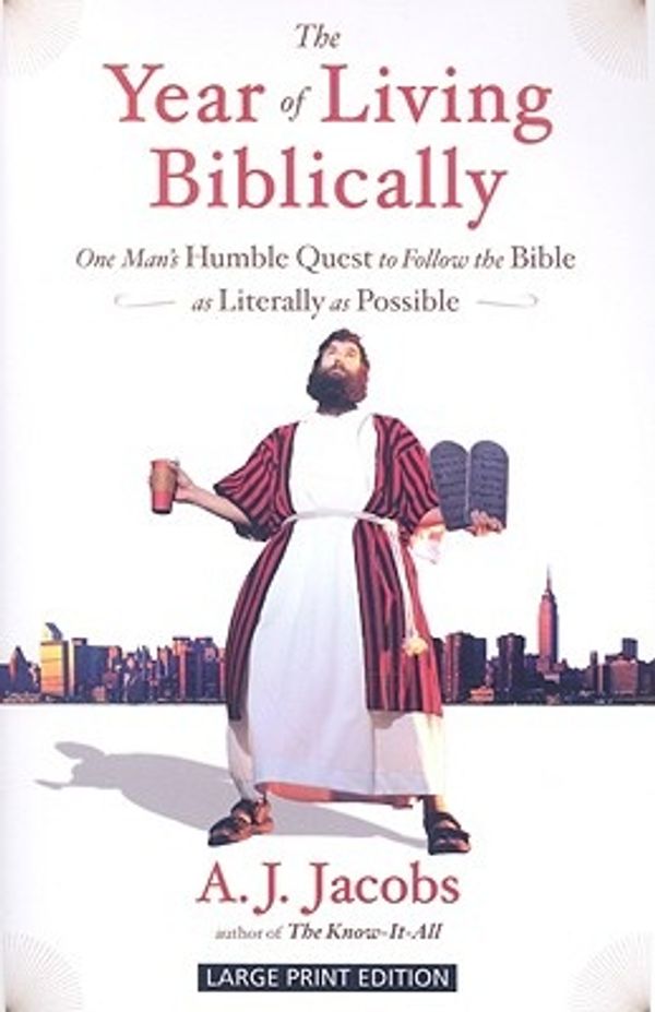 Cover Art for 9781594132957, The Year of Living Biblically by A. J. Jacobs
