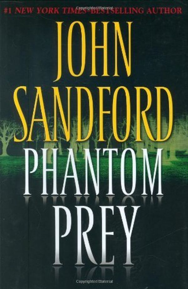 Cover Art for 9780739494554, Phantom Prey by John Sandford