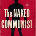 Cover Art for 9781568493671, The Naked Communist by W. Cleon Skousen