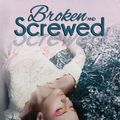 Cover Art for 9781491092446, Broken and Screwed: 1 (BS Series) by Tijan