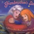 Cover Art for 9780689822728, Grandmothers Song by Marion Dane Bauer