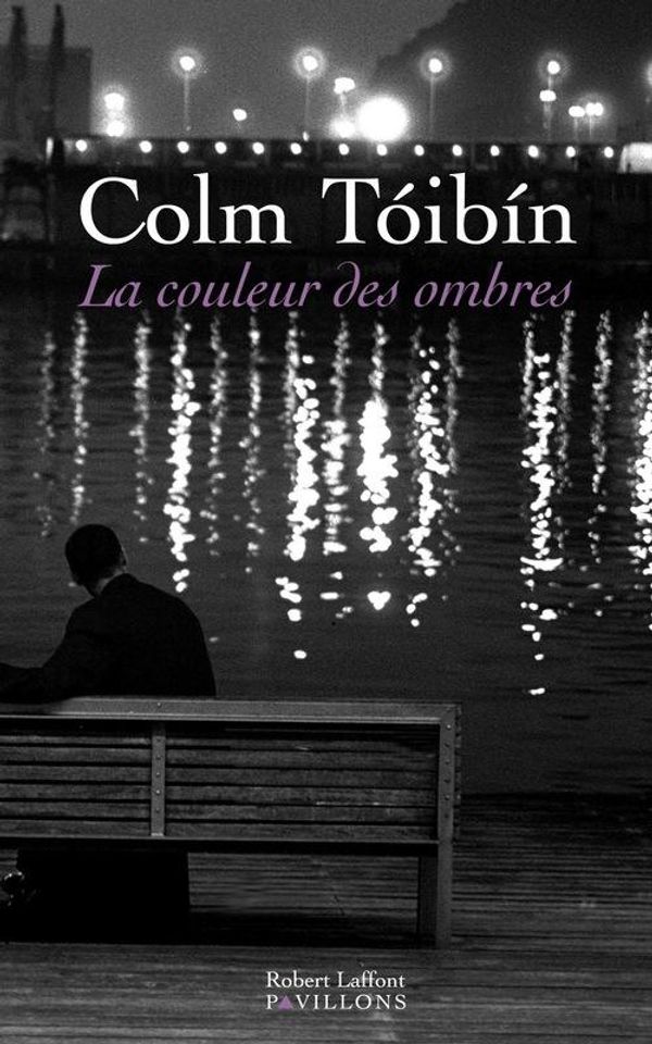 Cover Art for 9782221141069, La Couleur des ombres by Colm TÓIBÍN