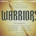 Cover Art for 9781469259321, Warriors by George R r Martin, Gardner Dozois