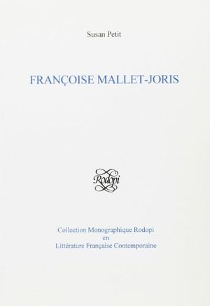 Cover Art for 9789042012165, Françoise Mallet-Joris by Susan Petit