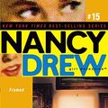 Cover Art for B007Z4S19Q, Framed (Nancy Drew (All New) Girl Detective Book 15) by Carolyn Keene