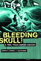 Cover Art for 9781900486880, Bleeding Skull! by Joseph A. Ziemba, Dan Budnik