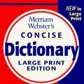 Cover Art for 0081413006247, Merriam-Webster's Concise Dictionary by Merriam-Webster