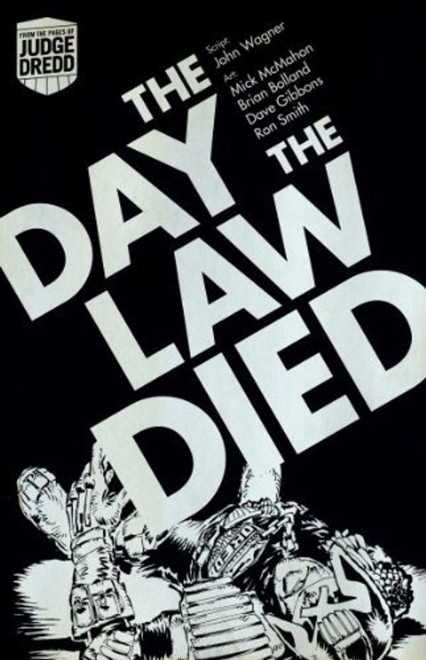 Cover Art for B01K3INWLW, The Day the Law Died. John Wagner, Pat Mills by John Wagner(2012-05-01) by John Wagner