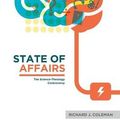 Cover Art for 9781625647016, State of Affairs by Richard J Coleman