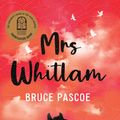 Cover Art for 9781925936346, Mrs Whitlam by Bruce Pascoe