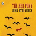 Cover Art for 9780141368962, The Red Pony by John Steinbeck