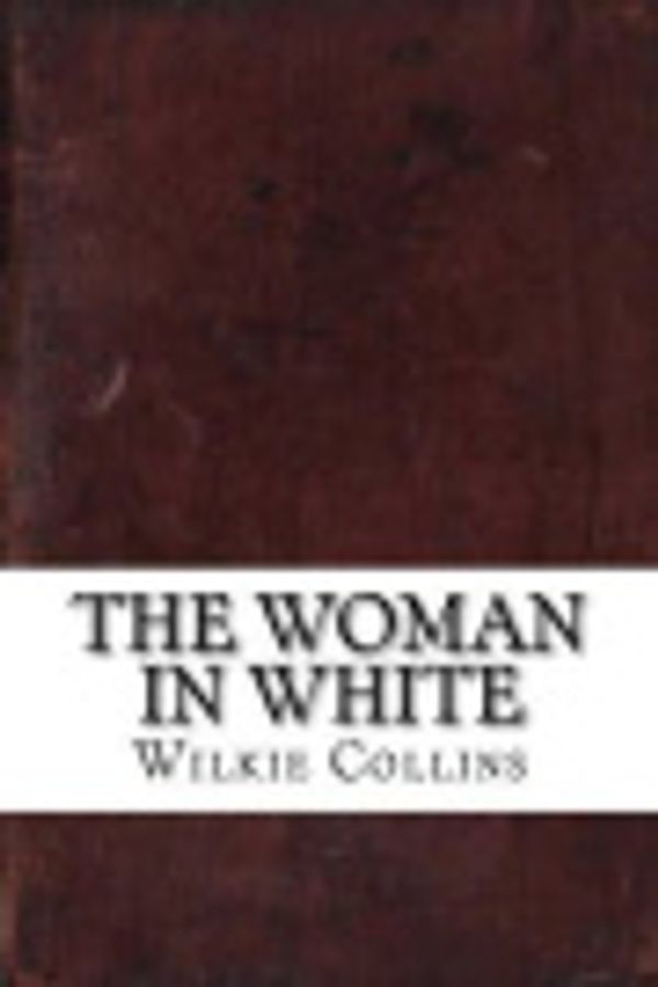 Cover Art for 9781535444118, The Woman in White by Wilkie Collins