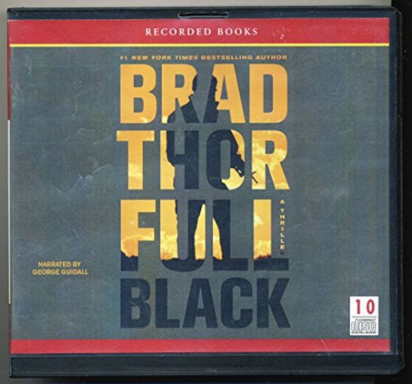 Cover Art for 9781449847418, Full Black by Brad Thor Unabridged CD Audiobook by Brad Thor
