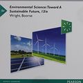 Cover Art for 9780134404028, Modified Masteringenvironmentalscience with Pearson Etext -- Standalone Access Card -- For Environmental ScienceToward a Sustainable Future by Richard Wright, Dorothy Boorse