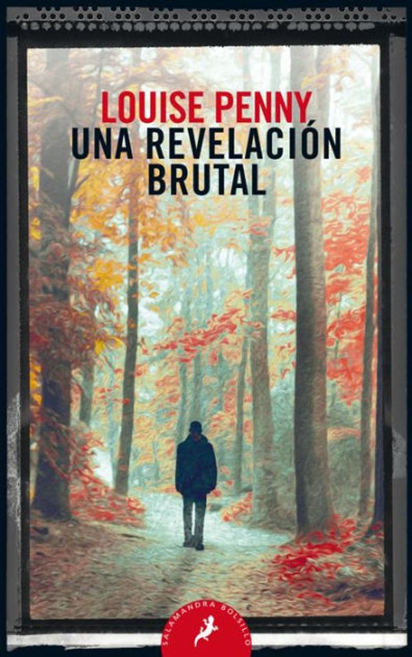 Cover Art for 9788416237043, Una Revelacion Brutal by Louise Penny