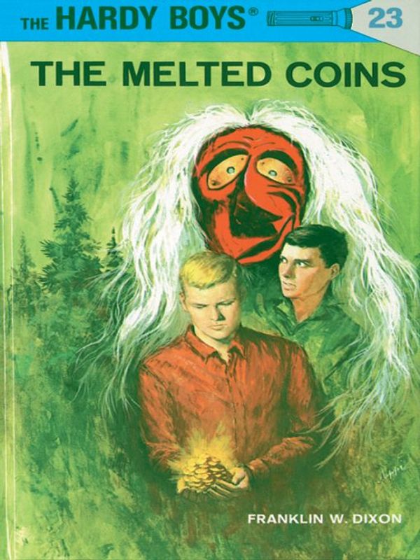 Cover Art for 9781101064931, The Melted Coins by Franklin W. Dixon