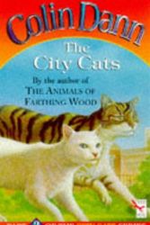 Cover Art for 9780099212027, The City Cats by Colin Dann