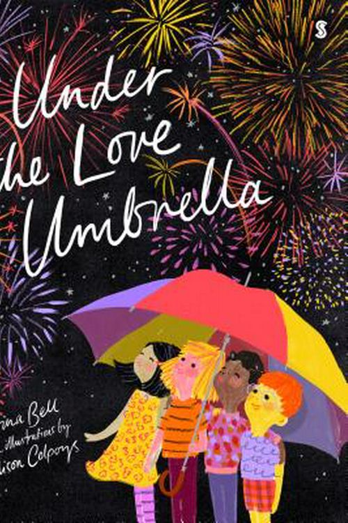 Cover Art for 9781947534971, Under the Love Umbrella by Davina Bell, Allison Colpoys