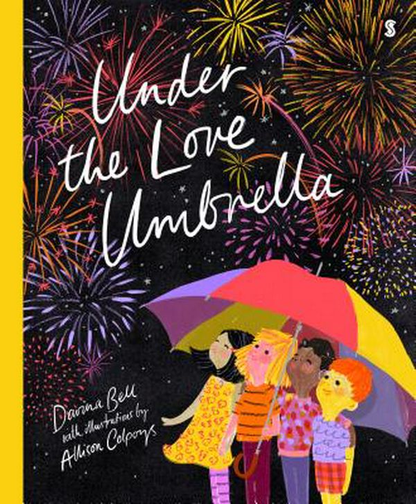 Cover Art for 9781947534971, Under the Love Umbrella by Davina Bell, Allison Colpoys