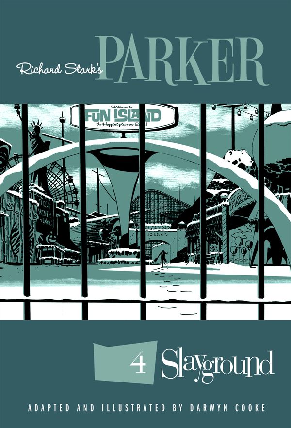 Cover Art for 9781684051267, Richard Stark's Parker: Slayground by Richard Stark, Darwyn Cooke