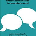Cover Art for B08KT9ZY88, IS THAT CLEAR? : Effective communication in a neurodiverse world by Zanne Gaynor, Kathryn Alevizos, Joe Butler