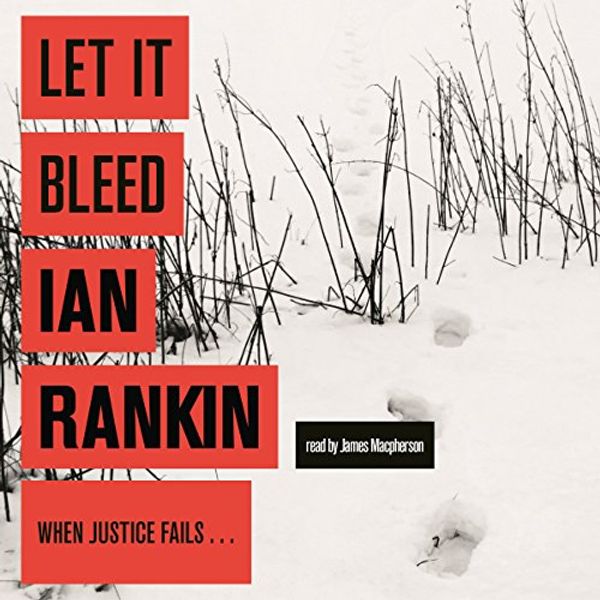 Cover Art for B005R2JZ0W, Let It Bleed by Ian Rankin