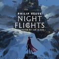 Cover Art for 9781742997674, Night Flights by Philip Reeve