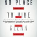 Cover Art for 9781250062581, No Place to Hide: Edward Snowden, the Nsa, and the U.s. Surveillance State by Glenn Greenwald