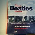 Cover Art for 9781855100213, The Complete "Beatles" Chronicle by Mark Lewisohn