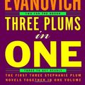Cover Art for B015QKH3E4, Three Plums In One: One for the Money, Two for the Dough, Three to Get Deadly by Janet Evanovich (April 26 2001) by EVANOVICH