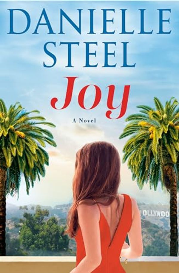 Cover Art for B0CN8TRPK1, Joy: A Novel by Danielle Steel