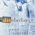 Cover Art for 9780743291569, Disobedience by Naomi Alderman