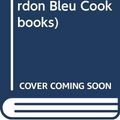 Cover Art for 9780356041841, Casseroles (Cordon Bleu Cookbooks) by Cordon Bleu Cookery School