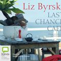 Cover Art for 9781742675459, Last Chance Cafe by Liz Byrski
